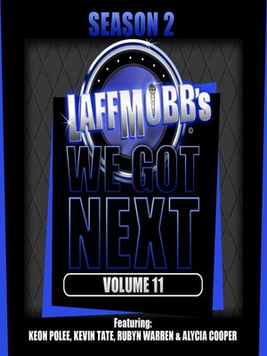 cover image of Laffmobb's We Got Next, Volume 11